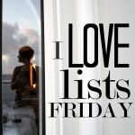 I love lists, Friday!