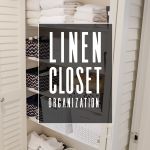 Linen Closet Organization