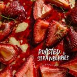 Roasted Strawberries are a fun way to use the fruit! Put them on top of toast or in your yogurt. Find the recipe on Shutterbean.com