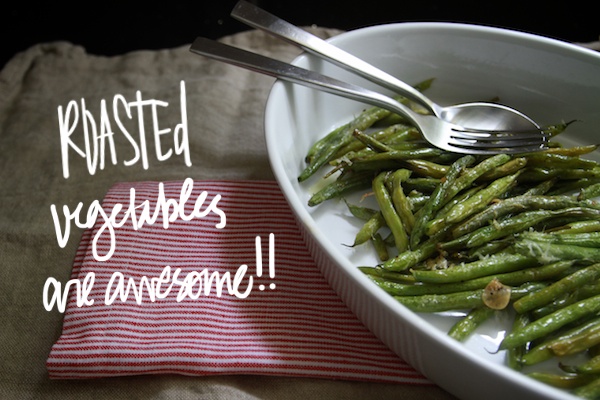 Roasted Green Beans w/ Parmesan