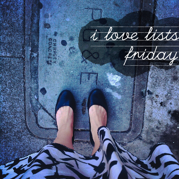 I love lists, Friday!