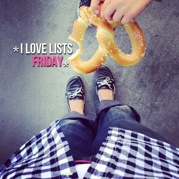 I love lists, Friday!