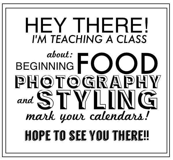 FOOD PHOTOGRAPHY CLASS NEWS!