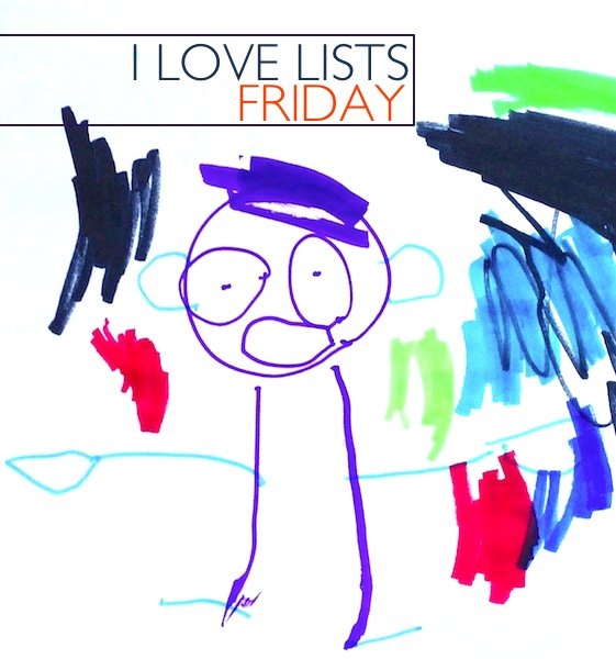 I love lists, Friday!