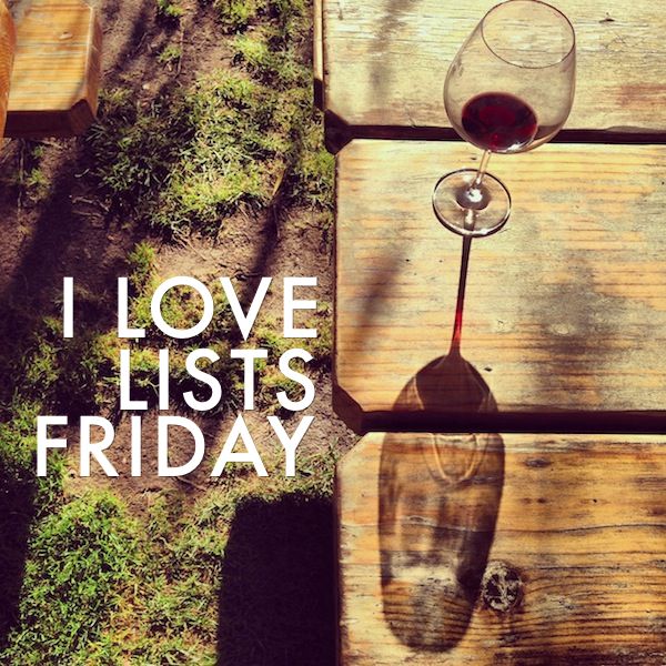 I love lists, Friday!