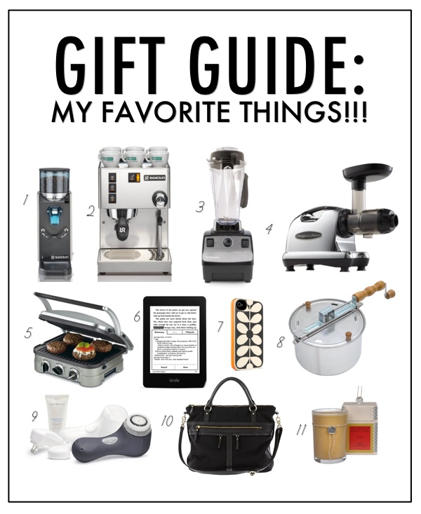 GIFT GUIDE: My Favorite Things