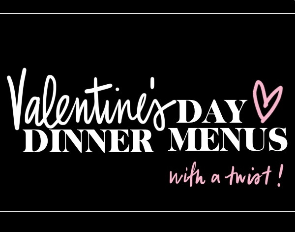 Valentine’s Day Menus