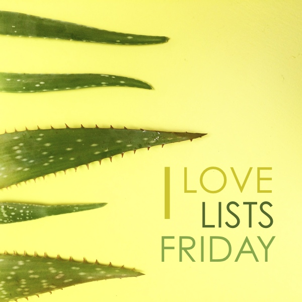 I LOVE LISTS FRIDAY