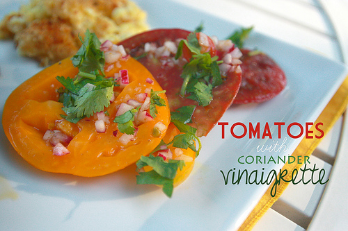 Tomatoes with Coriander Vinaigrette