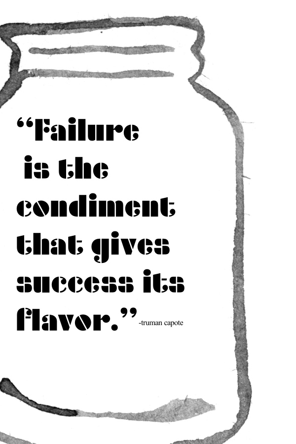 Failure is the condiment // shutterbean