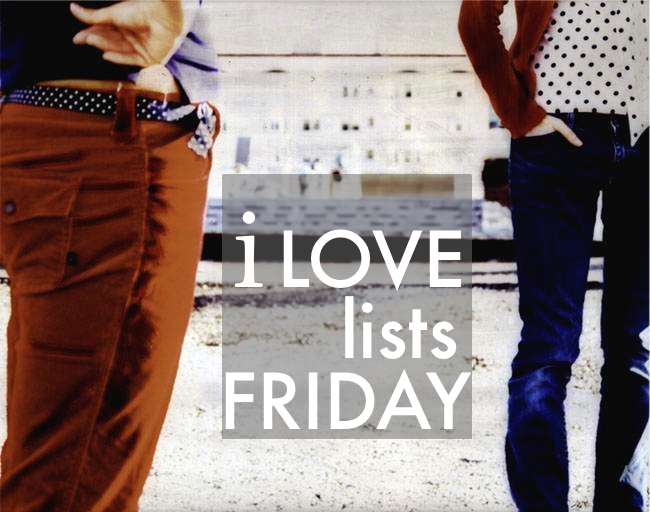 I Love Lists Friday!