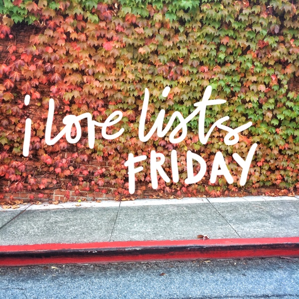 I love lists Friday!