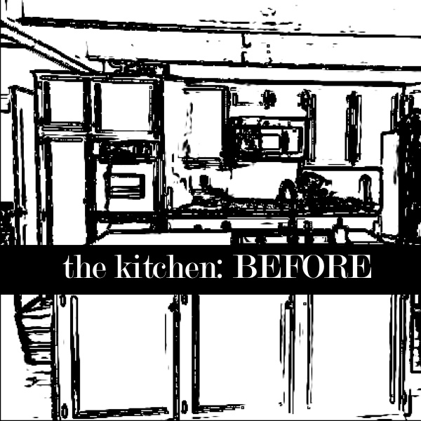 Around the House: Kitchen {BEFORE}