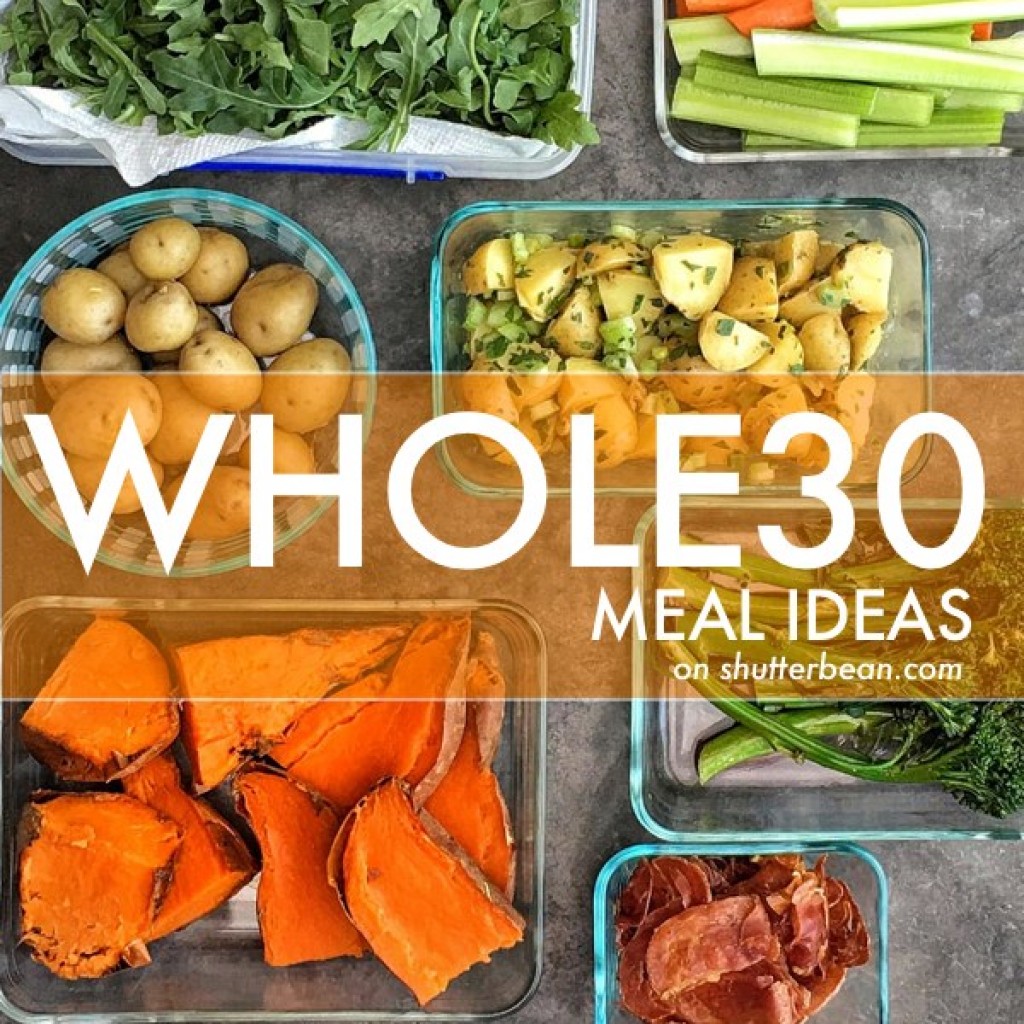 Whole 30 Meal Ideas - Shutterbean