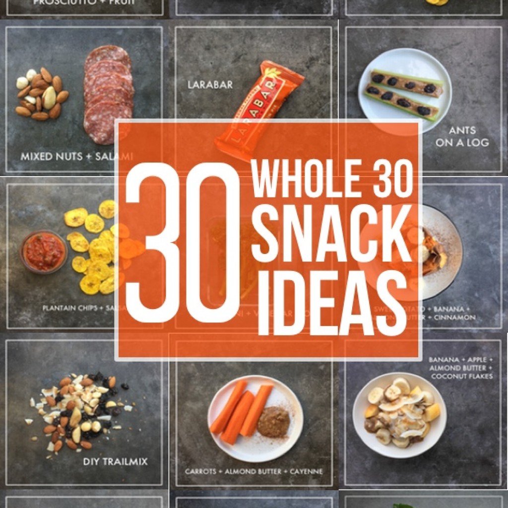 Whole 30 Snack Ideas