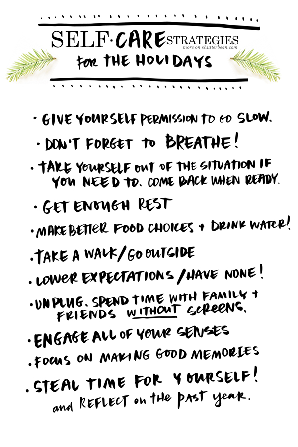 Self-Care Strategies for the Holidays. Make time for yourself! More on Shutterbean.com!