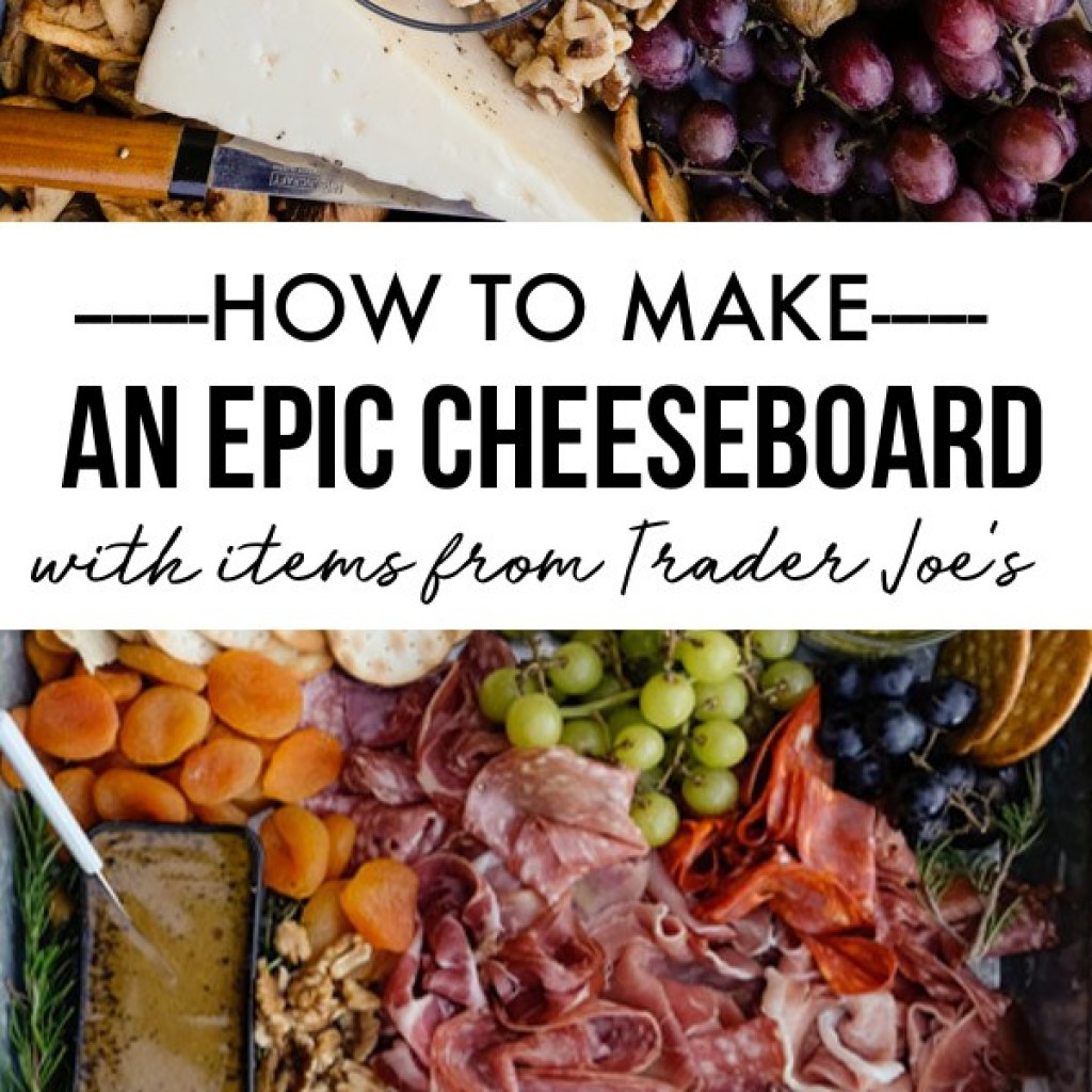 How to build an epic cheese board - Beyond Sweet and Savory