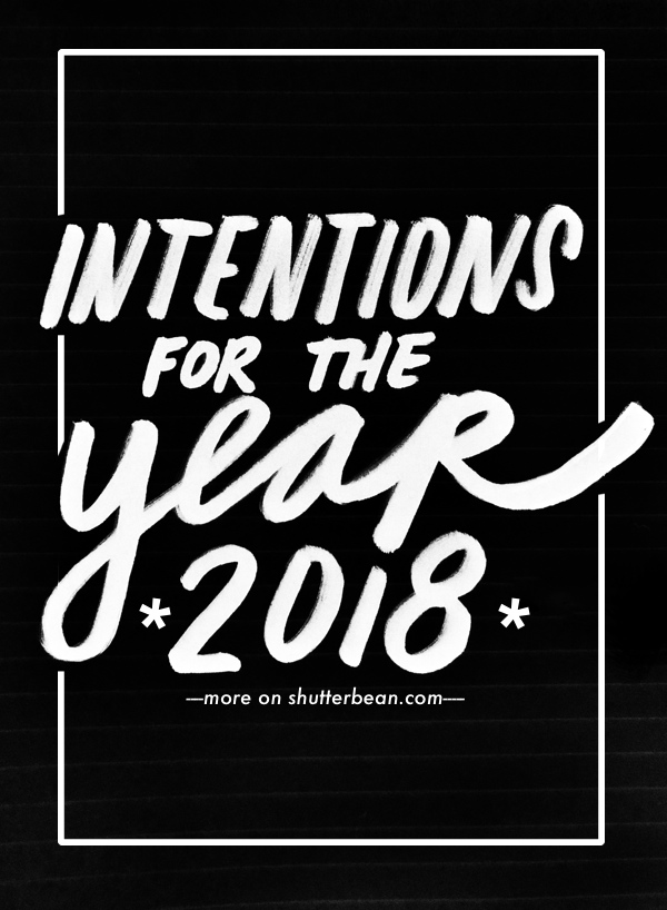 2018 Intentions on Shutterbean.com