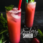 If you're looking for a refreshing non-alcoholic drink, mix this Strawberry Shrub with sparkling water! Recipe on Shutterbean.com