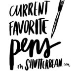 Tracy from Shutterbean shares her current Favorite Pens! See what's in her pen case!