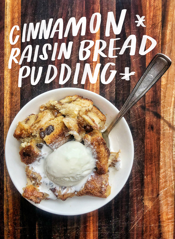 Cinnamon Raisin Bread Pudding - a great way to use up leftover cinnamon raisin bread! 