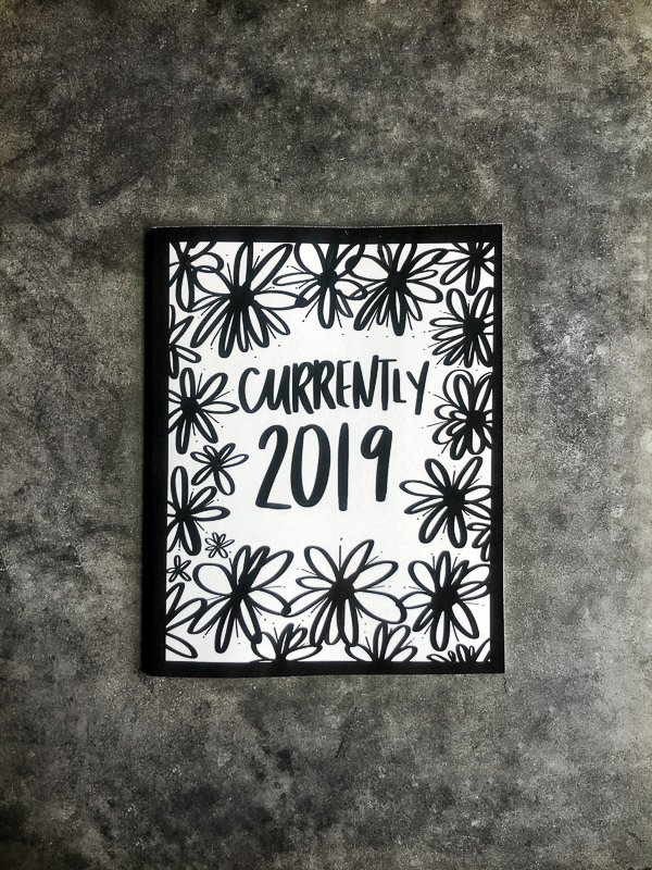 Currently 2019 Workbook by Tracy Benjamin of Shutterbean.com- A fun way to navigate the year and practice your handwriting while you do so! 