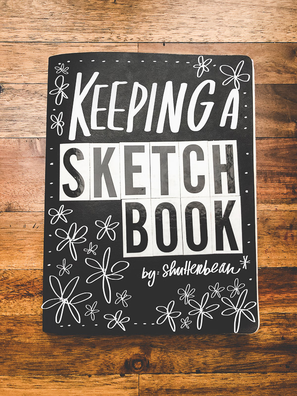 Keeping a Sketchbook -take classes with Skillshare! Find more on Shutterbean.com