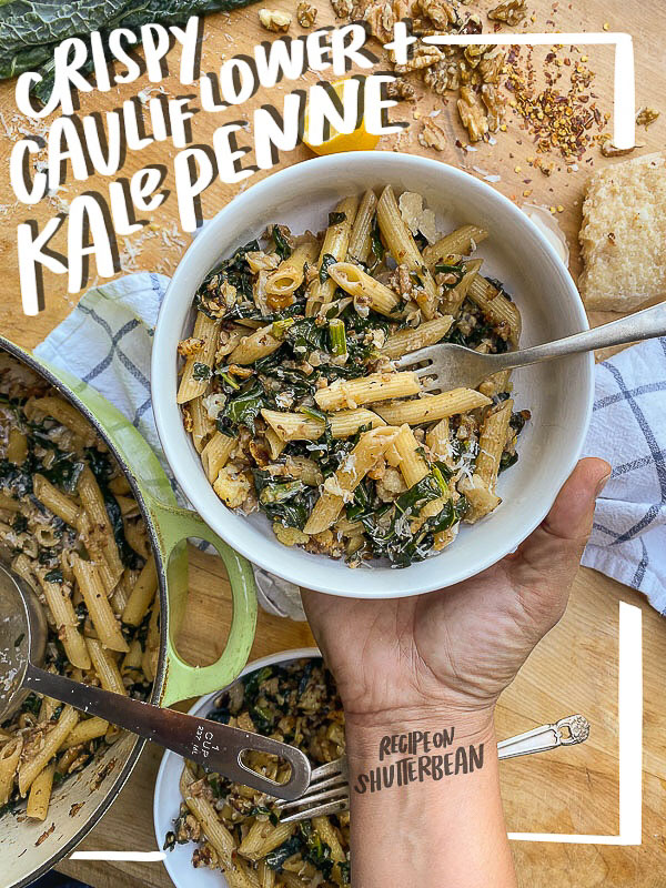 Crispy Cauliflower and Kale Penne