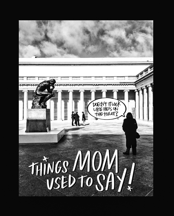 Things Mom Used to Say