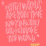When Words are True and Kind // I love lists artwork by Tracy Benjamin of Shutterbean.com