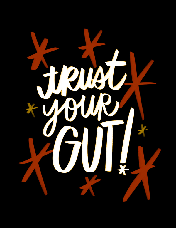 Trust Your Gut // I love lists shutterbean.com