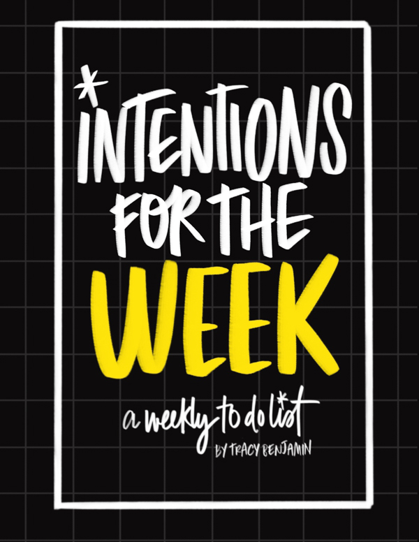 Intentions for the Week