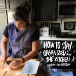 How to Stay Organized in the Kitchen- Tracy Benjamin of Shutterbean shares her tips & tricks.