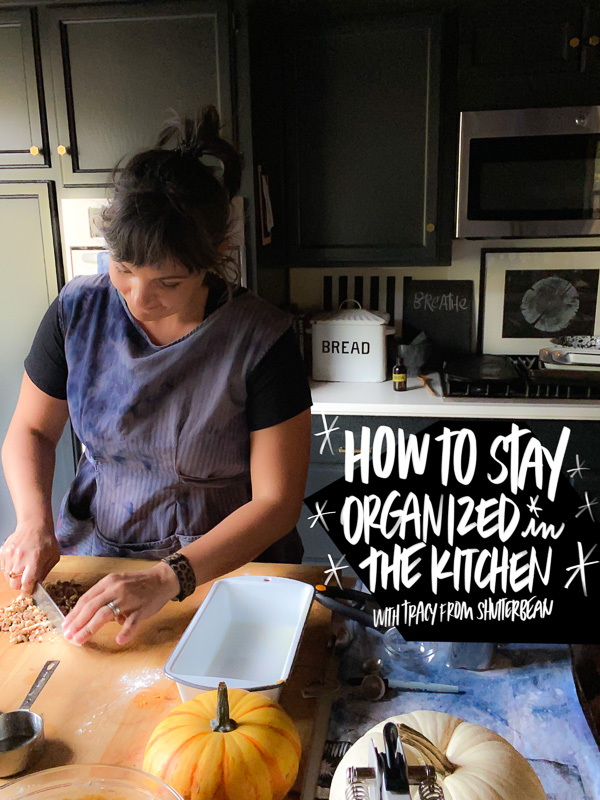 How to Stay Organized in the Kitchen- Tracy Benjamin of Shutterbean shares her tips & tricks.