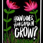 How does your garden grow? I LOVE LISTS/ shutterbean - by Tracy Benjamin