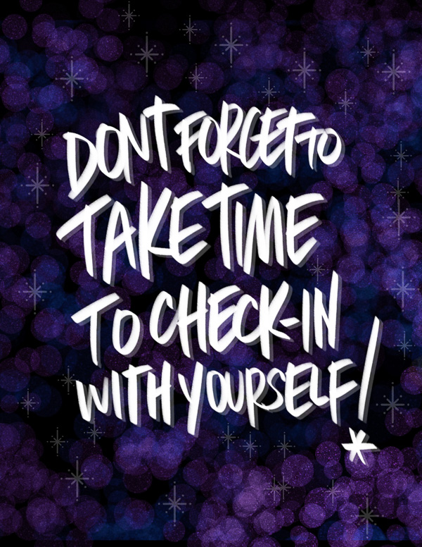 Don't forget to take time to check in with yourself- Tracy Benjamin