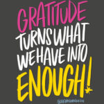 Gratitude Turns what we have into ENOUGH! // I love lists - Shutterbean