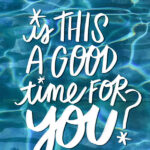 Is this a Good Time for You- I love lists artwork by Tracy Benjamin of Shutterbean