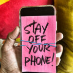 STAY OFF YOUR PHONE- I love lists Shutterbean