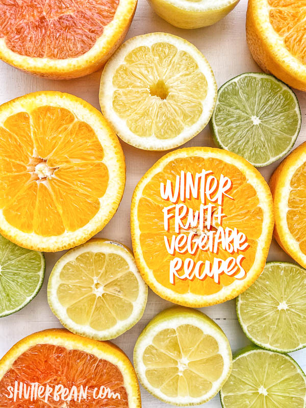 Winter Fruit & Vegetable Recipes
