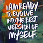 I am ready to evolve into the best version of myself- I love lists // Tracy Benjamin of Shutterbean.com