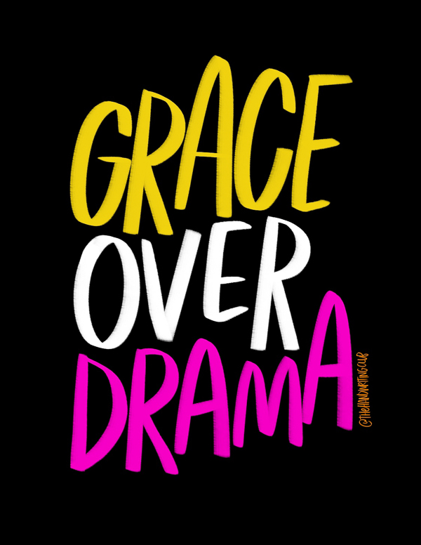 Grace over Drama - i love lists - Tracy Benjamin of Shutterbean.com