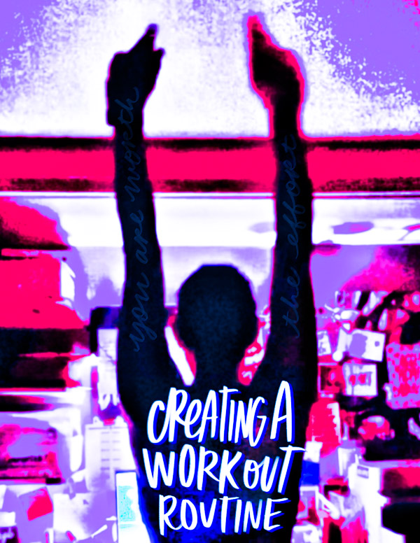 Creating a Workout Routine