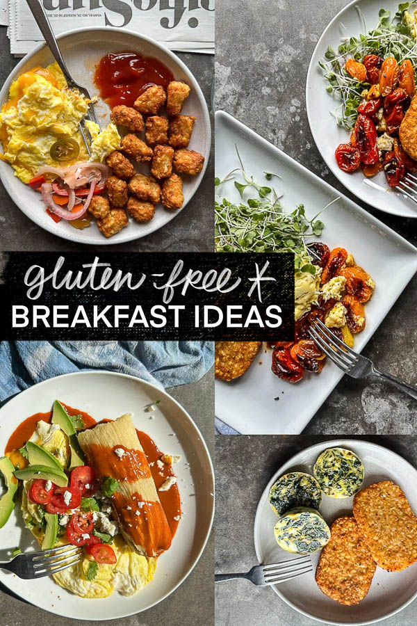 Gluten Free Breakfast Ideas - Tracy Benjamin shares her favorite savory and sweet gluten free breakfasts
