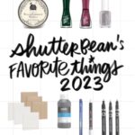 Shuterbean's Favorite Things 2023- Tracy shares her annual list of faves!