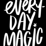 Everyday magic- ways to find it in the every day. Tracy Benjamin of Shutterbean.com
