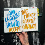 I am Learning How to Accept the Things I Cannot Change - I love lists // shutterbean