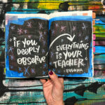 Everything is your Teacher. handlettering by Tracy Benjamin @thehandwritingclub @shutterbean