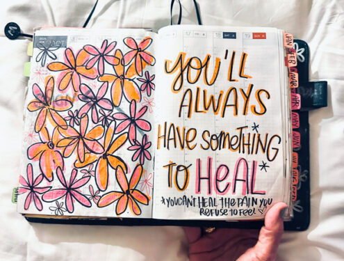 You'll always have something to heal. Lettered by Tracy Benjamin of Shutterbean/The Handwriting Club