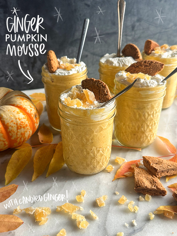 Creamy Ginger Pumpkin Mousse made with pumpkin, warm spices, fresh ginger, and homemade whipped cream. An easy, egg-free fall dessert perfect for Thanksgiving.